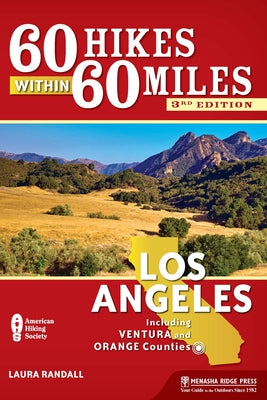 60 Hikes Within 60 Miles: Los Angeles: Including Ventura and Orange Counties - Paperback | Diverse Reads
