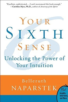 Your Sixth Sense: Unlocking the Power of Your Intuition - Paperback | Diverse Reads