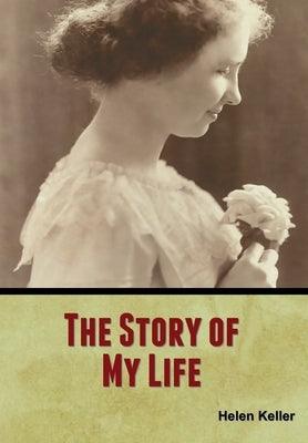 The Story of My Life - Hardcover | Diverse Reads