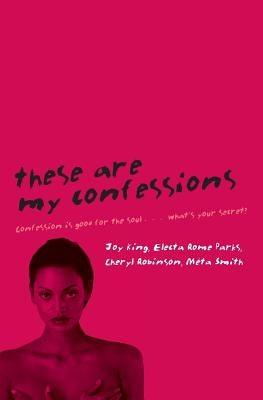 These Are My Confessions - Paperback |  Diverse Reads