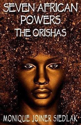 Seven African Powers: The Orishas - Paperback | Diverse Reads