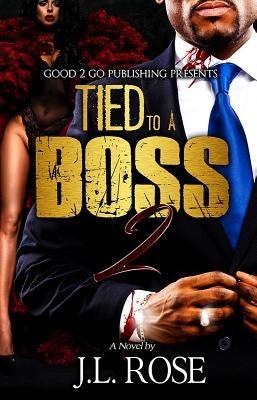 Tied to a Boss 2 - Paperback |  Diverse Reads