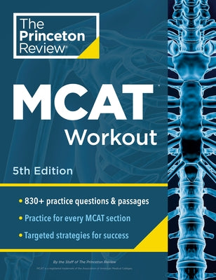 Princeton Review MCAT Workout, 5th Edition: 830+ Practice Questions & Passages for MCAT Scoring Success - Paperback(5th ed.) | Diverse Reads