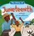 The Story of Juneteenth - Board Book |  Diverse Reads