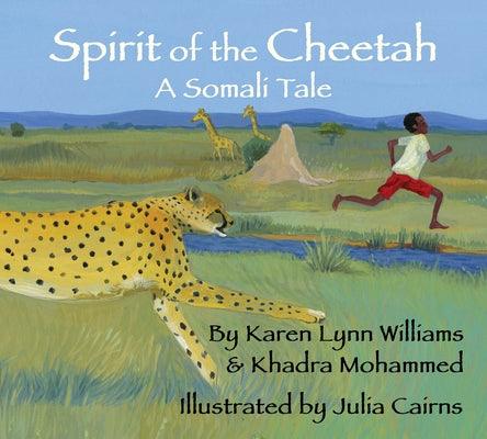 Spirit of the Cheetah: A Somali Tale - Hardcover |  Diverse Reads