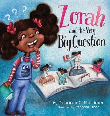 Zorah and the Very Big Question - Hardcover | Diverse Reads