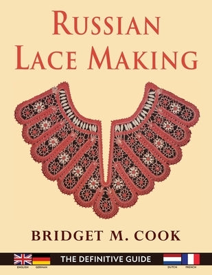 Russian Lace Making (English, Dutch, French and German Edition) - Paperback | Diverse Reads