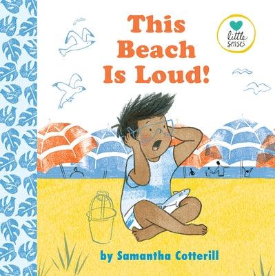 This Beach Is Loud! - Hardcover | Diverse Reads