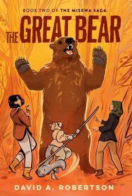 The Great Bear: The Misewa Saga, Book Two - Paperback | Diverse Reads