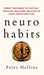 Neuro-Habits: Rewire Your Brain to Stop Self-Defeating Behaviors and Make the Right Choice Every Time - Hardcover | Diverse Reads