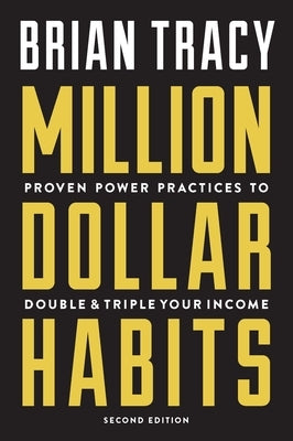 Million Dollar Habits: Proven Power Practices to Double and Triple Your Income - Paperback | Diverse Reads