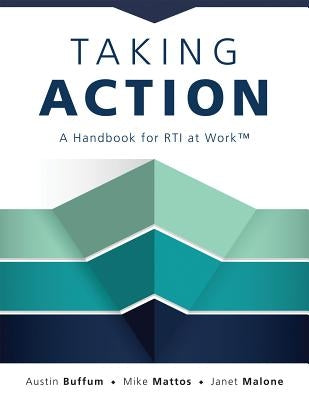 Taking Action: A Handbook for RTI at WorkT (How to Implement Response to Intervention in Your School) - Paperback | Diverse Reads