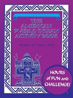 The American Pueblo Indian Activity Book - Paperback | Diverse Reads