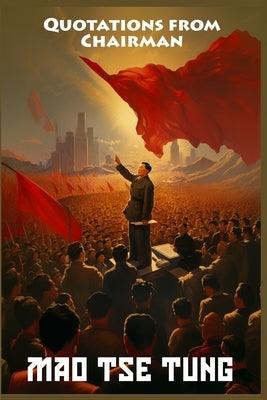 Quotations from Chairman Mao Tse-Tung: The Little Red Book - Paperback | Diverse Reads