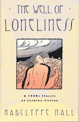 The Well of Loneliness: The Classic of Lesbian Fiction - Paperback | Diverse Reads