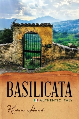 Basilicata: Authentic Italy - Paperback | Diverse Reads