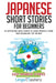 Japanese Short Stories for Beginners: 20 Captivating Short Stories to Learn Japanese & Grow Your Vocabulary the Fun Way! - Paperback | Diverse Reads