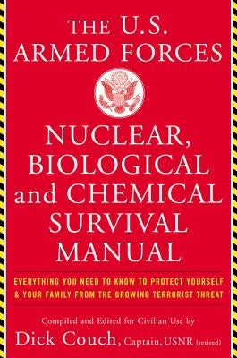 U.S. Armed Forces Nuclear, Biological And Chemical Survival Manual - Paperback | Diverse Reads
