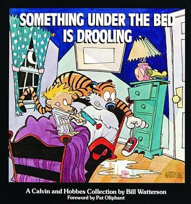 Something under the Bed Is Drooling: A Calvin and Hobbes Collection - Paperback | Diverse Reads