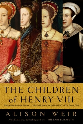 The Children of Henry VIII - Paperback | Diverse Reads