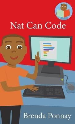 Nat Can Code - Hardcover | Diverse Reads