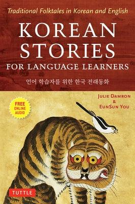 Korean Stories for Language Learners: Traditional Folktales in Korean and English (Free Online Audio) - Paperback | Diverse Reads