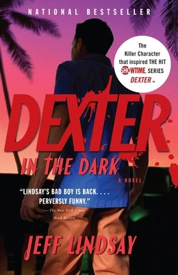Dexter in the Dark (Dexter Series #3) - Paperback | Diverse Reads