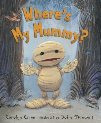 Where's My Mummy? - Hardcover | Diverse Reads