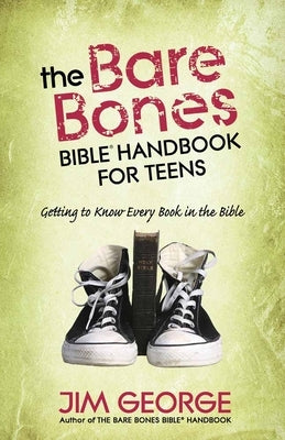 The Bare Bones Bible Handbook for Teens: Getting to Know Every Book in the Bible - Paperback | Diverse Reads