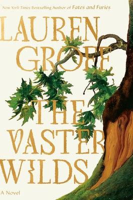 The Vaster Wilds - Hardcover | Diverse Reads