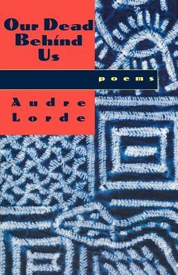 Our Dead Behind Us: Poems - Paperback |  Diverse Reads