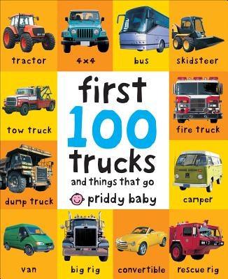 First 100 Trucks: And Things That Go - Board Book | Diverse Reads