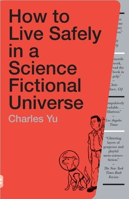 How to Live Safely in a Science Fictional Universe - Paperback | Diverse Reads