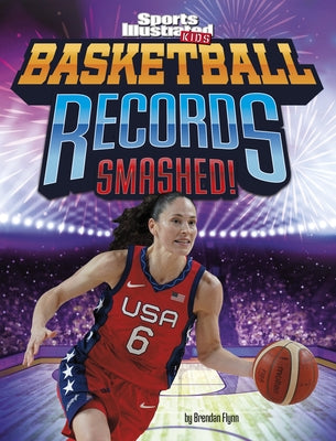 Basketball Records Smashed! - Paperback | Diverse Reads