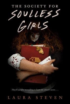 The Society for Soulless Girls - Paperback | Diverse Reads