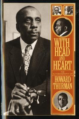 With Head and Heart: The Autobiography of Howard Thurman - Paperback | Diverse Reads