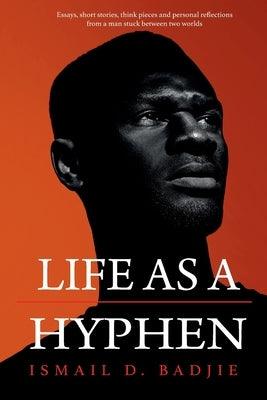 Life As A Hyphen - Paperback | Diverse Reads