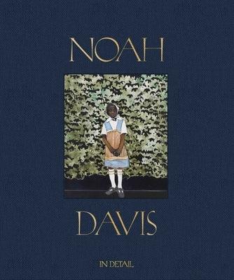 Noah Davis: In Detail - Hardcover | Diverse Reads