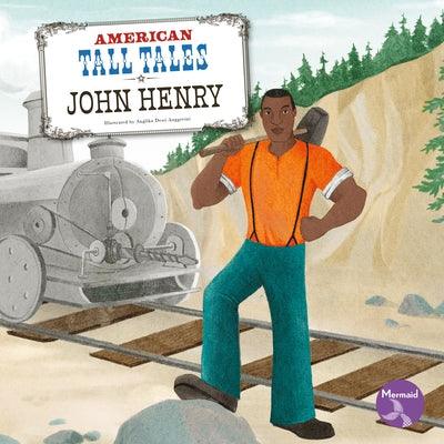 John Henry - Hardcover | Diverse Reads