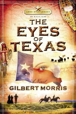 The Eyes of Texas: Lone Star Legacy, Book 3 - Paperback | Diverse Reads