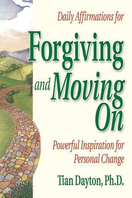 Daily Affirmations for Forgiving and Moving On - Paperback | Diverse Reads