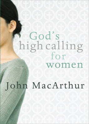 God's High Calling For Women - Paperback | Diverse Reads