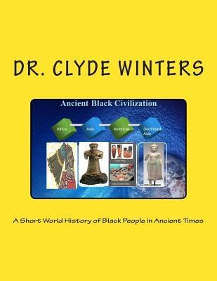 A Short World History of Black People in Ancient Times - Paperback |  Diverse Reads