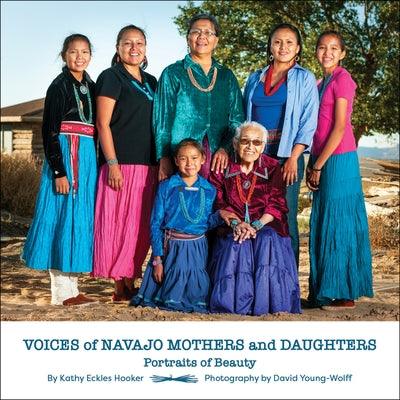 Voices of Navajo Mothers and Daughters: Portraits of Beauty - Hardcover | Diverse Reads