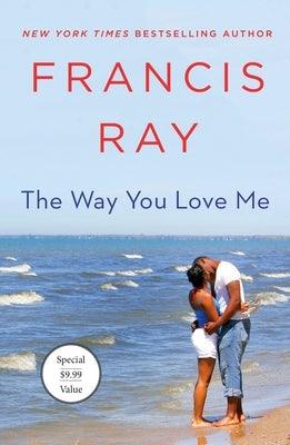 The Way You Love Me: A Grayson Friends Novel - Paperback |  Diverse Reads
