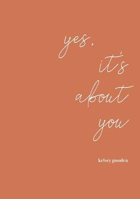 yes, it's about you - Paperback | Diverse Reads