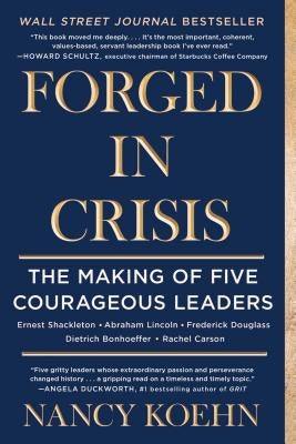 Forged in Crisis: The Making of Five Courageous Leaders - Paperback | Diverse Reads