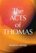 Acts of Thomas - Paperback | Diverse Reads