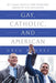 Gay, Catholic, and American: My Legal Battle for Marriage Equality and Inclusion - Paperback | Diverse Reads