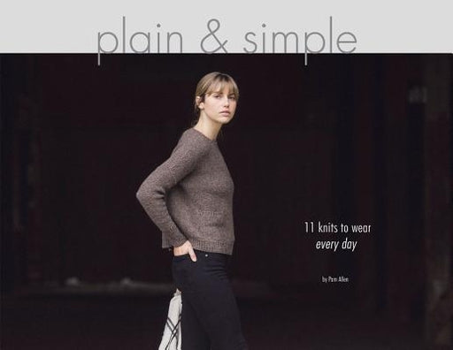 Plain & Simple: 11 Knits to Wear Every Day - Paperback | Diverse Reads